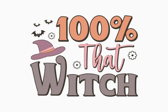 100 That Witch Halloween Retro Svg