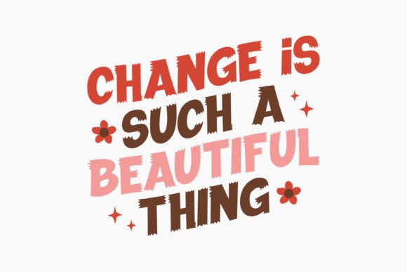 Change is Such Retro Boho SVG Design