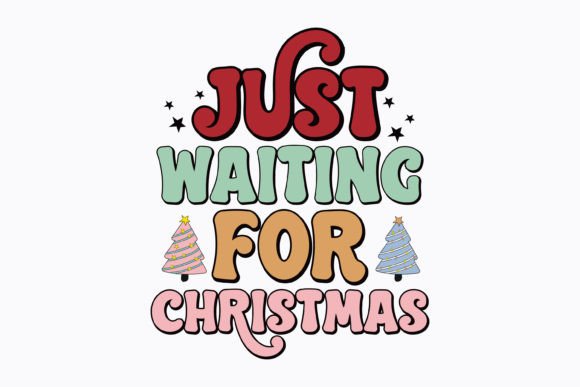 Christmas Just Waiting for Retro Svg
