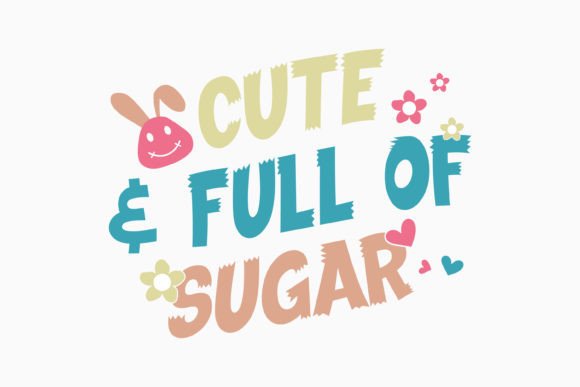 Cute and Full of Retro Easter Quotes Svg