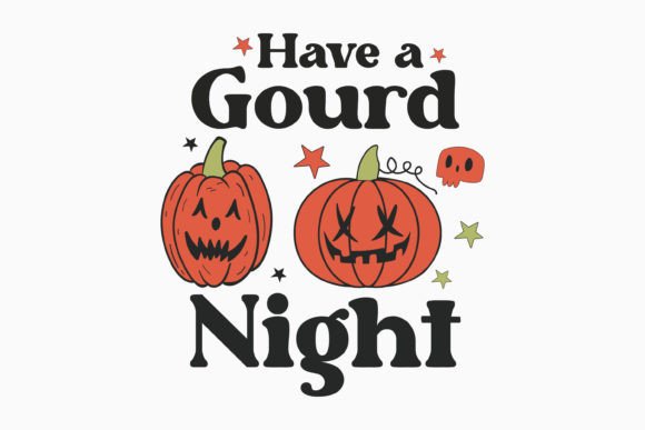 Halloween Have a Gourd Night Retro Svg