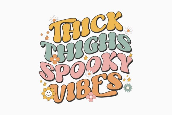 Halloween Thick Thighs Spooky Vibes Svg