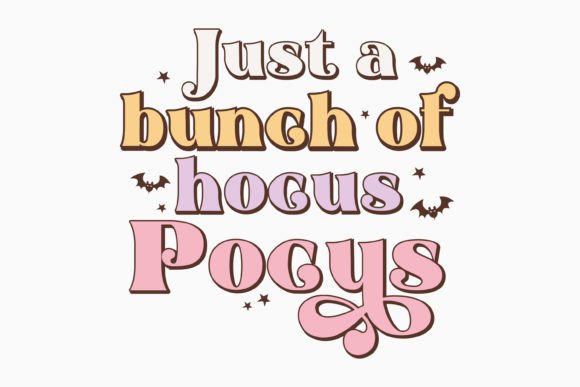 Just a Bunch of Hocus Pocus Halloween