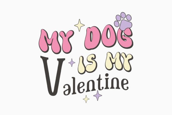 My Dog is My Valentine Retro SVG Design