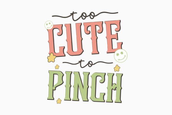 Retro St. Patrick's Day SVG Too Cute To