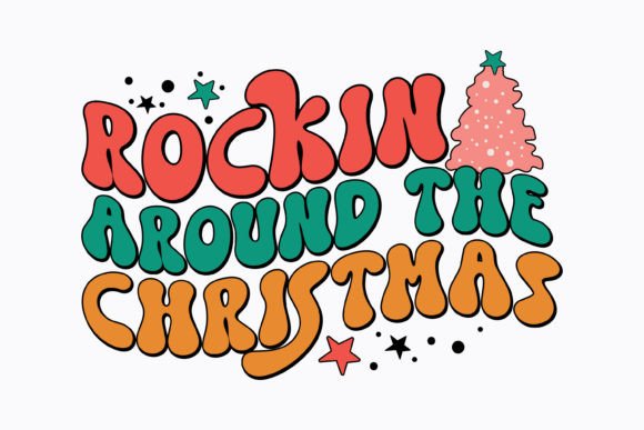 Rockin Around the Christmas Retro Svg