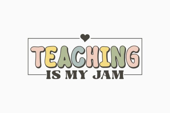 Teaching is My Jam Retro Teacher Svg