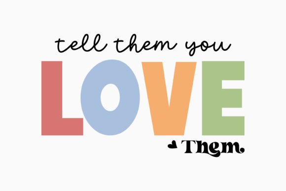 Tell Them You Lo Retro Mental Health SVG